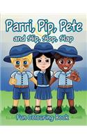 Parri, Pip, Pete and Slip, Slop, Slap Fun Colouring Book