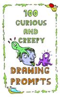 100 Curious and Creepy Drawing Prompts