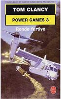 Power Games 3 Ronde Furtive