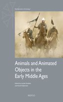 Animals and Animated Objects in the Early Middle Ages