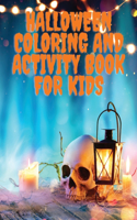 Halloween Coloring and Activity Book for Kids