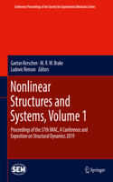 Nonlinear Structures and Systems, Volume 1