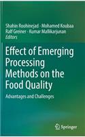 Effect of Emerging Processing Methods on the Food Quality