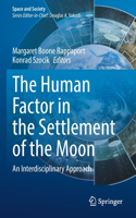 Human Factor in the Settlement of the Moon: An Interdisciplinary Approach