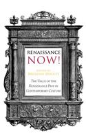 Renaissance Now!