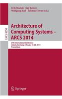 Architecture of Computing Systems -- Arcs 2014