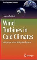 Wind Turbines in Cold Climates