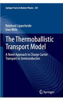 The Thermoballistic Transport Model