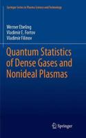 Quantum Statistics of Dense Gases and Nonideal Plasmas