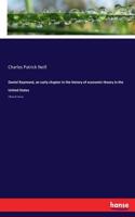 Daniel Raymond, an early chapter in the history of economic theory in the United States