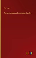 Geschichte des Luxemburger Landes