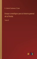 Ensayo cronologico para la historia general de la Florida