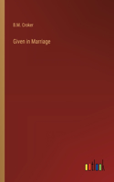 Given in Marriage
