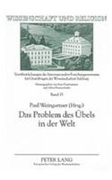 Das Problem Des Uebels in Der Welt