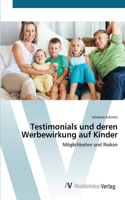 Testimonials und deren Werbewirkung auf Kinder