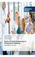 Early Clinical Exposure in Classroom Setting