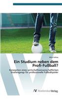 Studium neben dem Profi-Fußball?