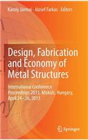 Design, Fabrication and Economy of Metal Structures