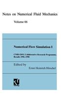 Numerical Flow Simulation I: Cnrs-Dfg Collaborative Research Programme, Results 1996-1998