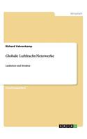 Globale Luftfracht-Netzwerke