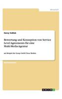 Bewertung und Konzeption von Service Level Agreements für eine Multi-Media-Agentur