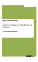 Señales sonoras para la rehabilitación en Parkinson