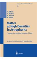Matter at High Densities in Astrophysics
