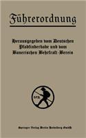 Führerordnung: Ein Hilfsbuch Für Jungdeutschlands Pfadfinder- Und Wehrkraftvereine