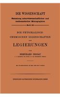 Die Physikalisch-Chemischen Eigenschaften der Legierungen