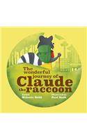 The wonderful journey of Claude the raccoon