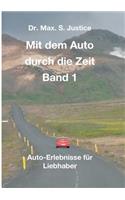 Mit dem Auto durch die Zeit Band 1