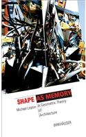 Shape as Memory