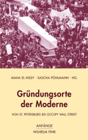 Gründungsorte Der Moderne