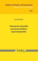 Erfassung Der Lehrqualitat Naturwissenschaftlicher Experimentalpraktika: (246 Studien Zum Physik- Und Chemielernen)