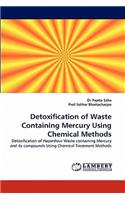 Detoxification of Waste Containing Mercury Using Chemical Methods: (English)