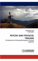 Psyche and Physical Trauma