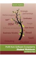 Profit from Software Ecosystems: Student Workbook