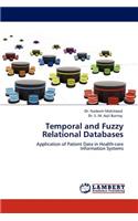 Temporal and Fuzzy Relational Databases