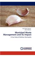 Municipal Waste Management and Its Impact