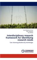 Interdisciplinary research framework for identifying research needs