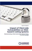 Impact of Client-side Vulnerabilities on Web-based E-voting Systems