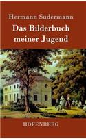 Das Bilderbuch meiner Jugend