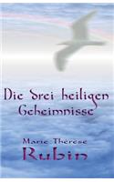 Die drei heiligen Geheimnisse