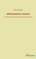 Altfranzösisches Lesebuch