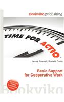Basic Support for Cooperative Work: (English)