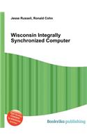 Wisconsin Integrally Synchronized Computer