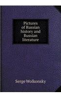 Pictures of Russian History and Russian Literature