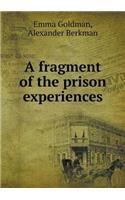 A fragment of the prison experiences