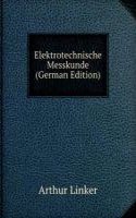 Elektrotechnische Messkunde (German Edition)