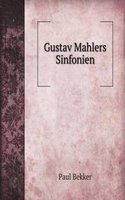 Gustav Mahlers Sinfonien